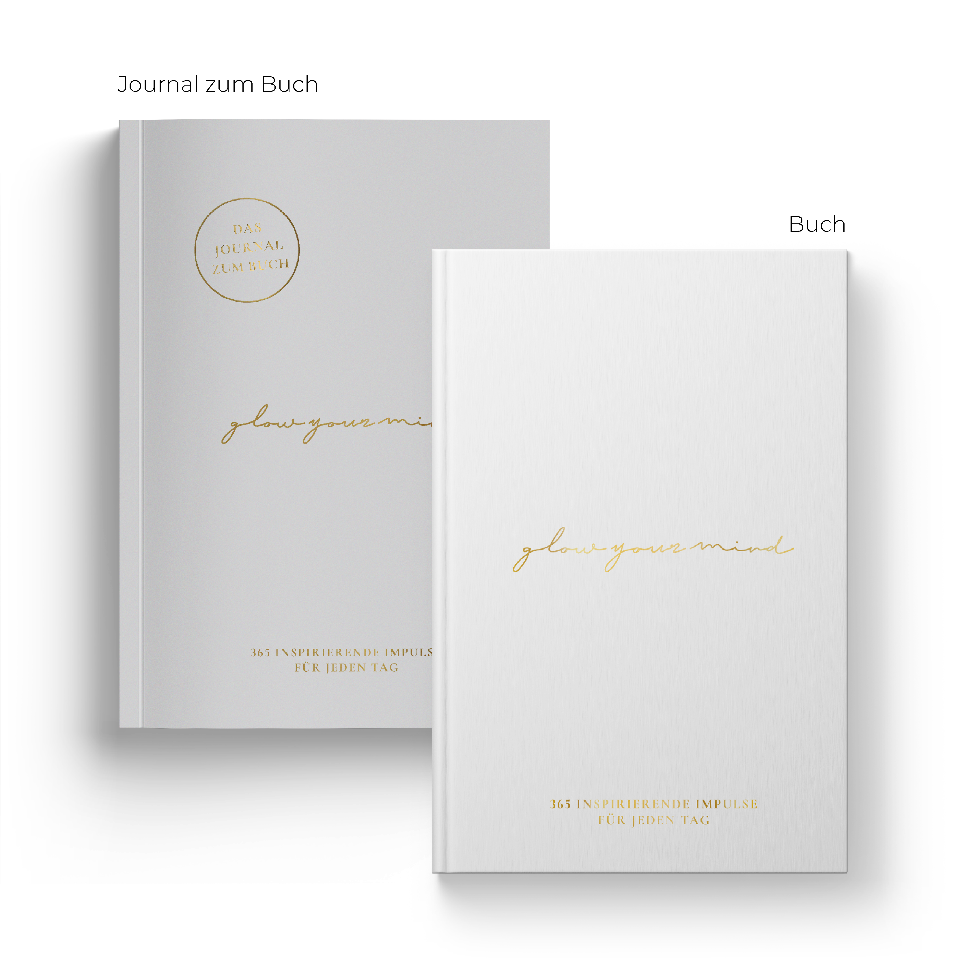 "GLOW YOUR MIND – 365 inspirierende Impulse für jeden Tag" Buch