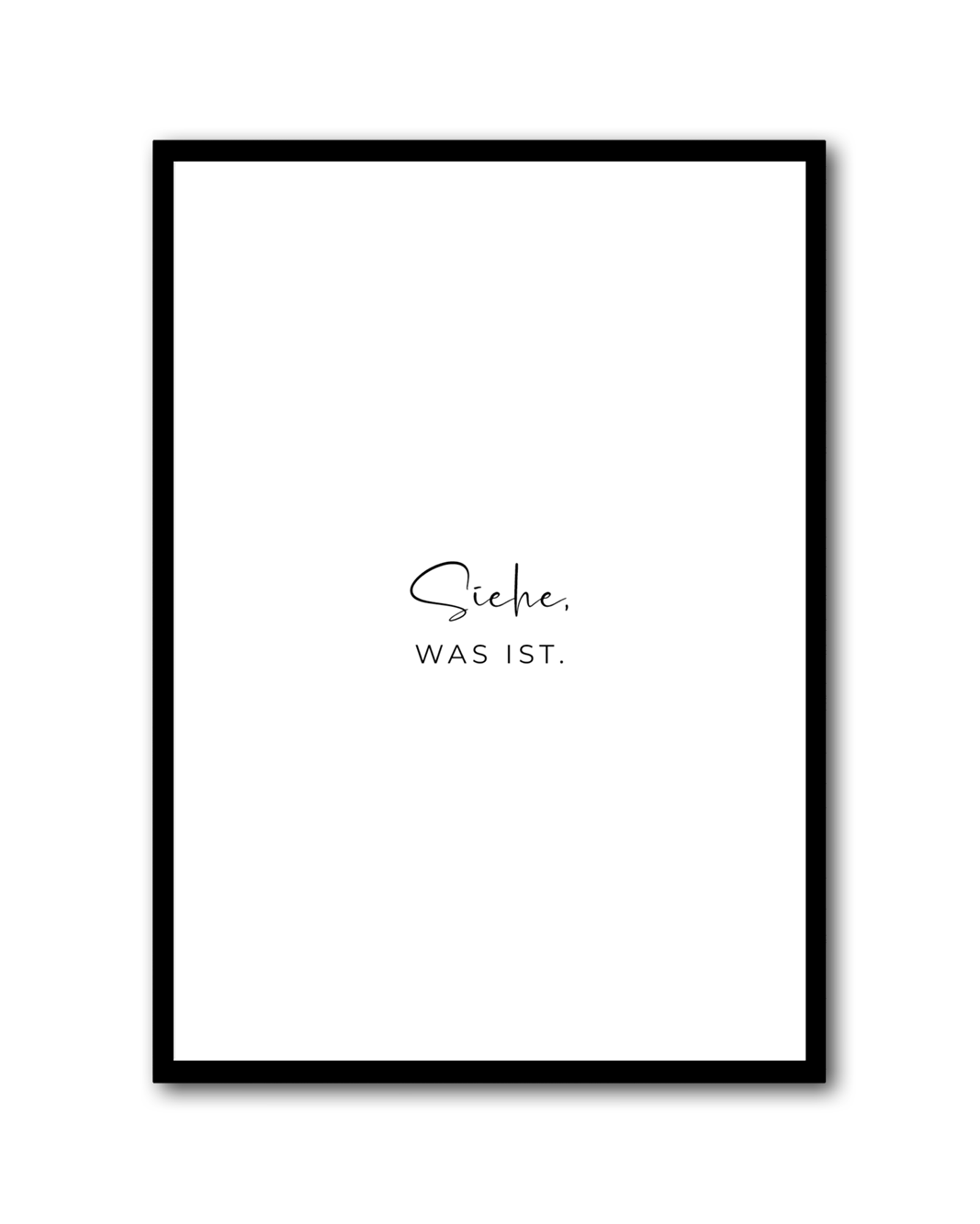 Poster "Siehe, was ist"