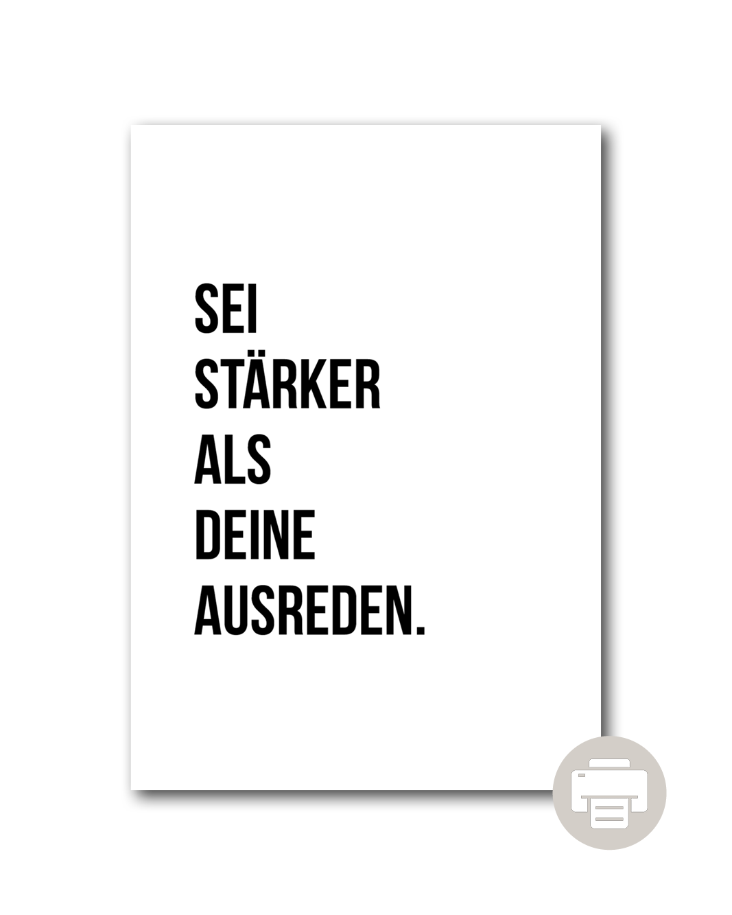Poster "Sei stärker als deine Ausreden"