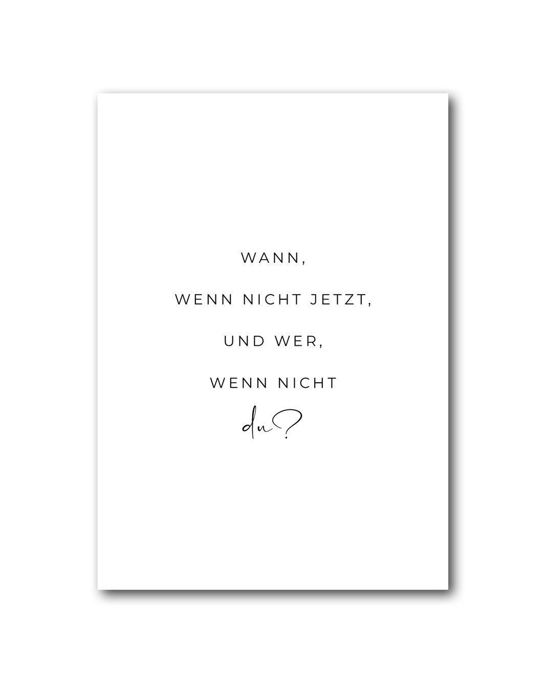 Poster "Wer, wenn nicht du?"