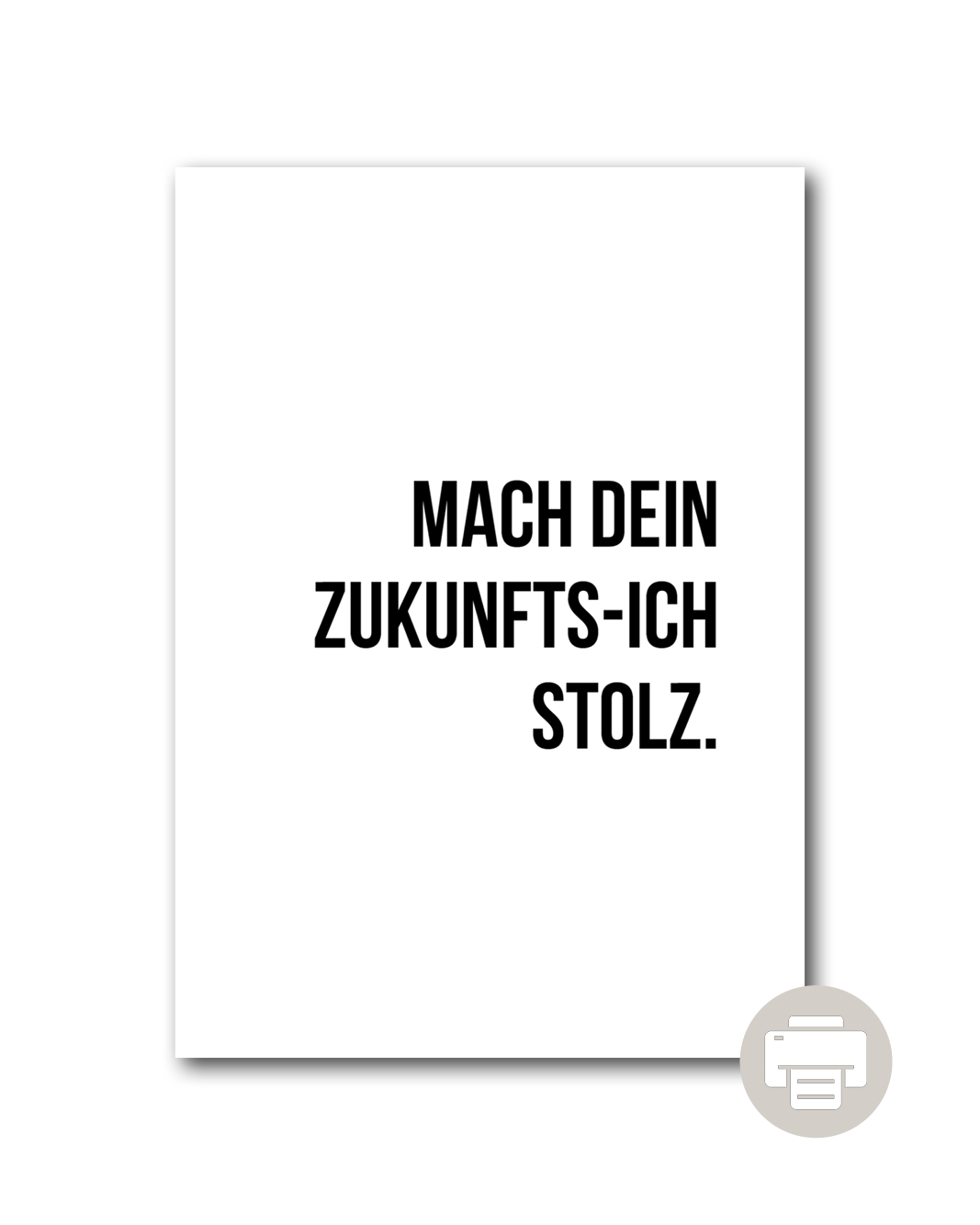 Poster "Mach dein Zukunfts-Ich stolz"
