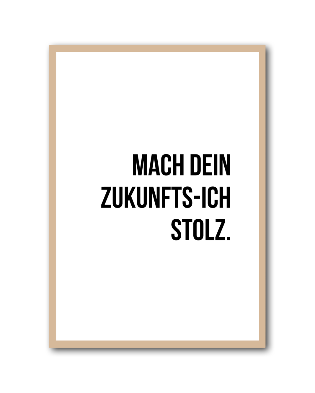 Poster "Mach dein Zukunfts-Ich stolz"