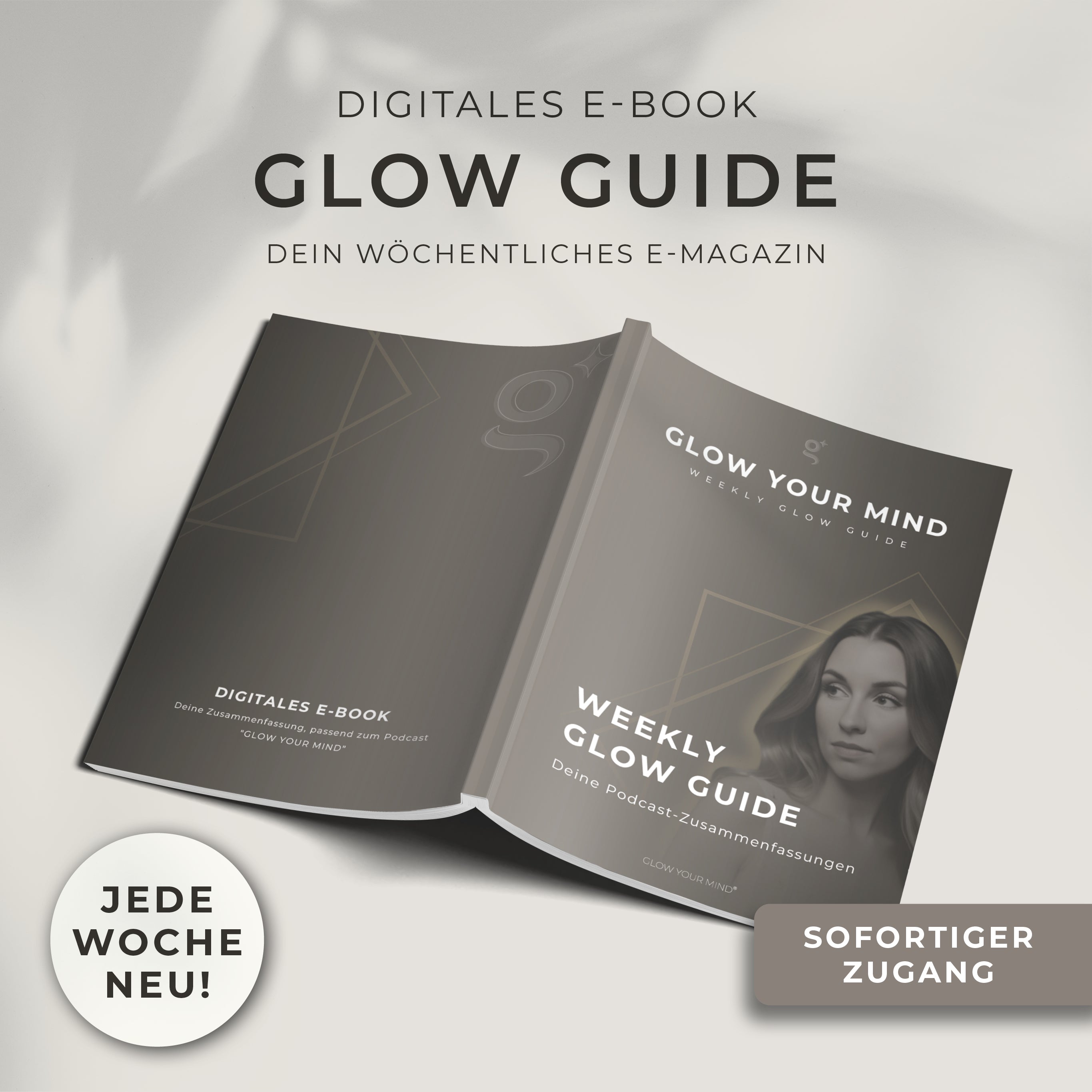"GLOW GUIDE" – wöchentliches E-Magazin zum Podcast