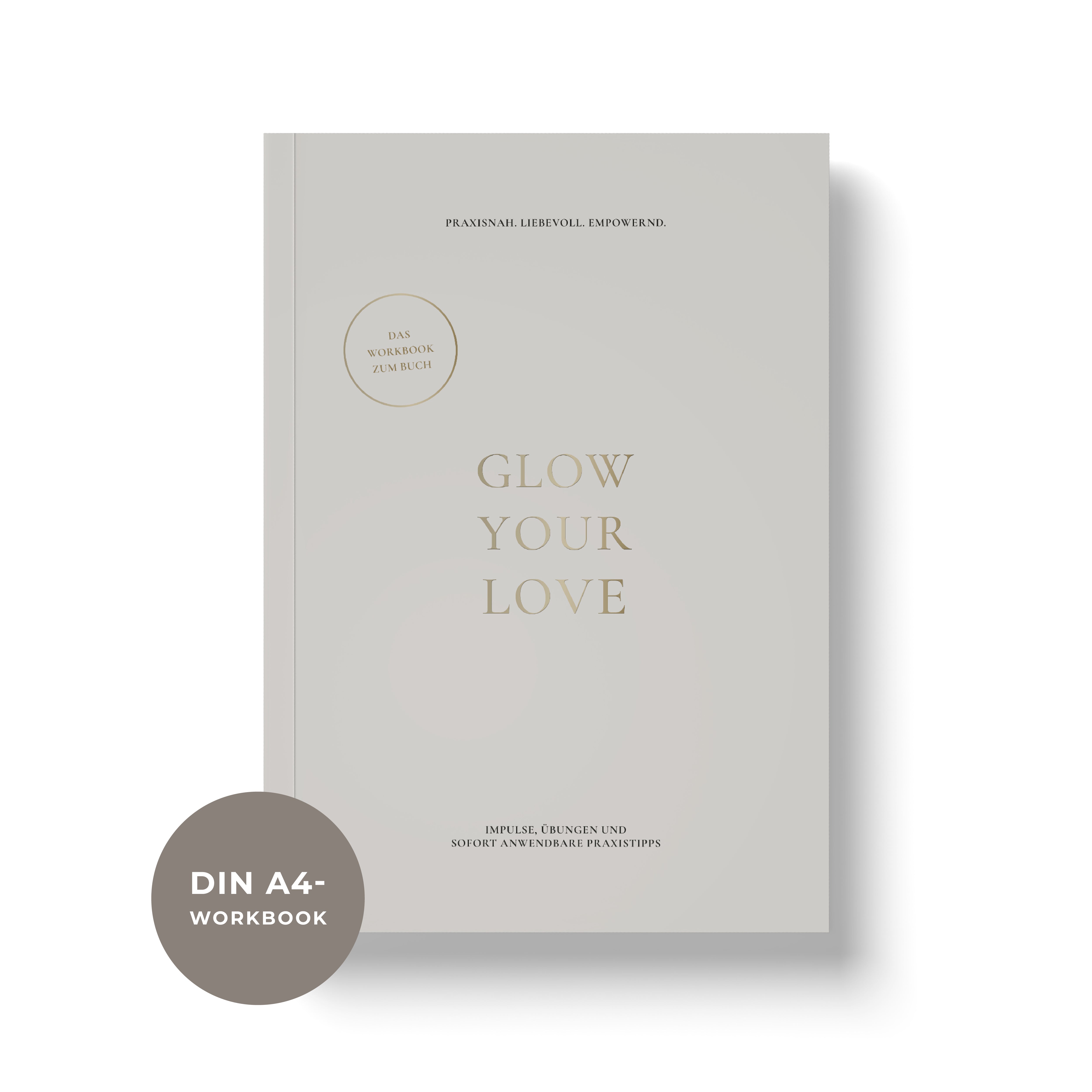 GLOW YOUR LOVE – Das Workbook (digital)
