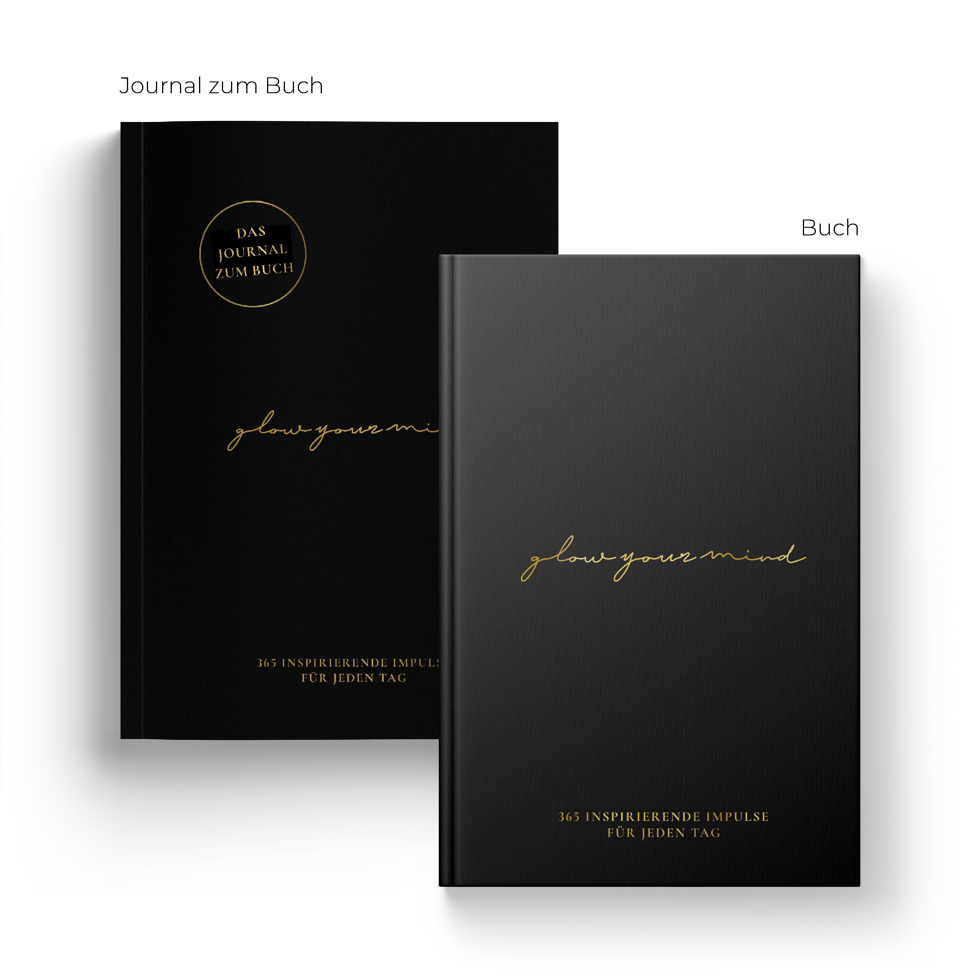 "GLOW YOUR MIND – 365 inspirierende Impulse für jeden Tag" Buch