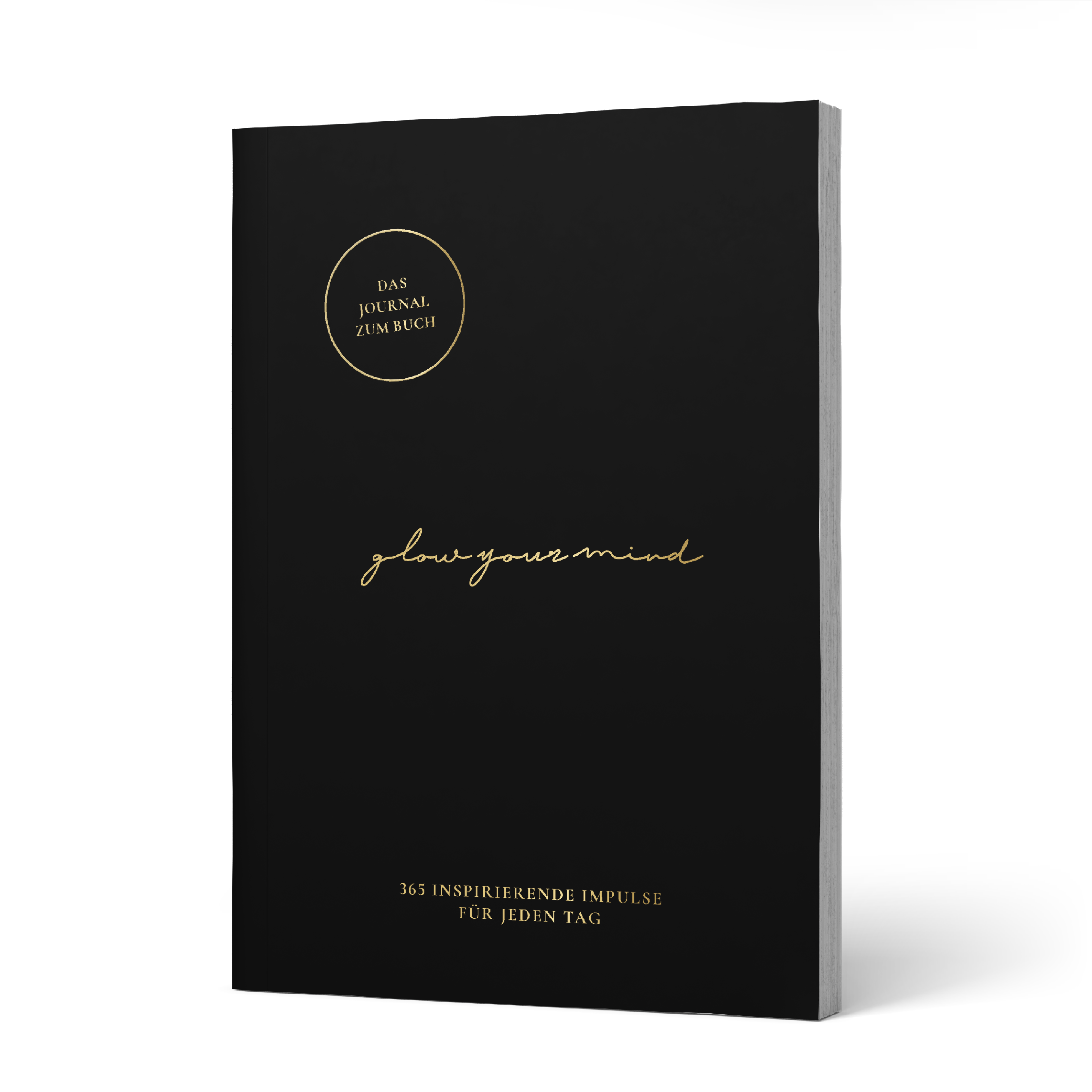 GLOW YOUR MIND – Das Journal zum Buch
