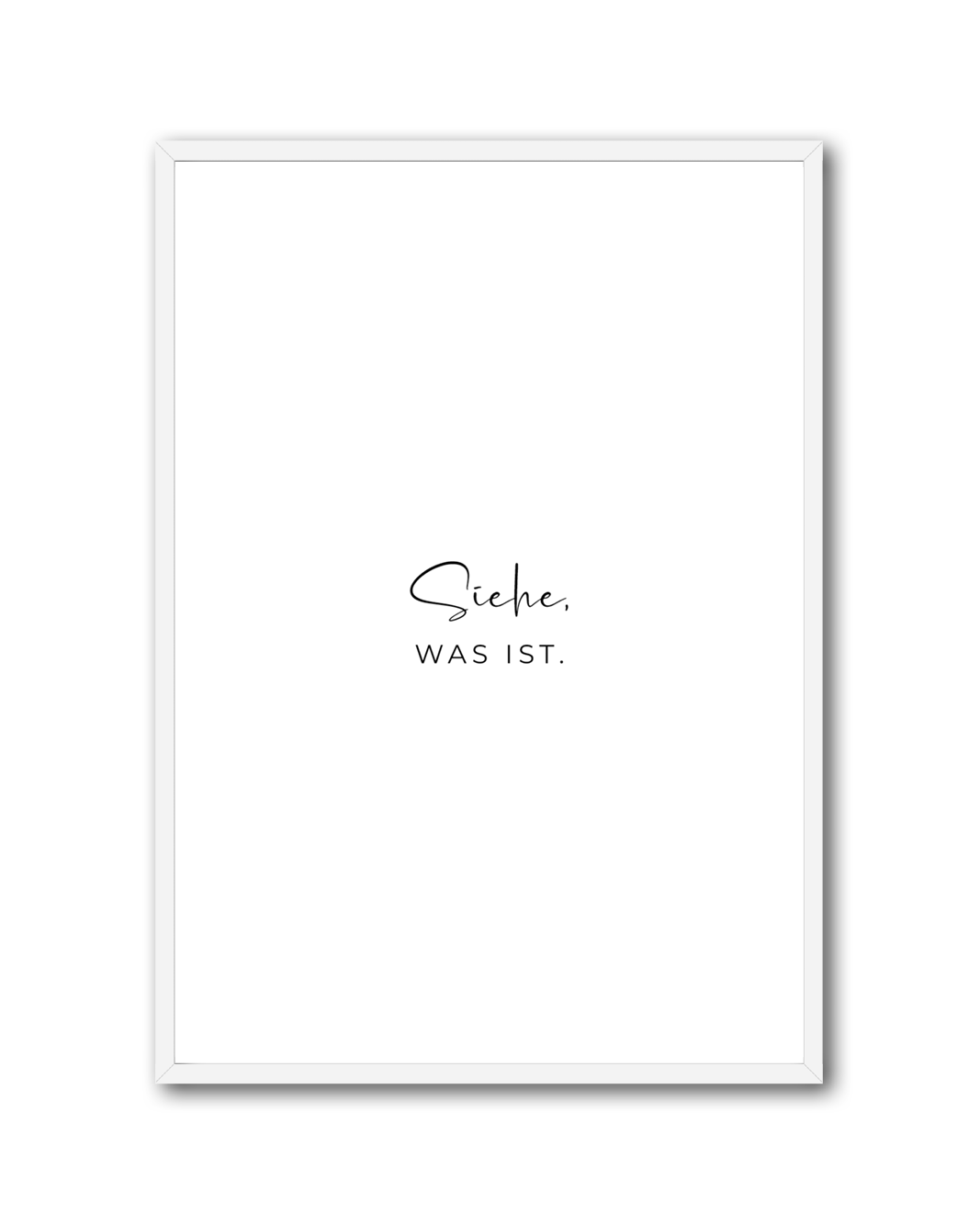 Poster "Siehe, was ist"