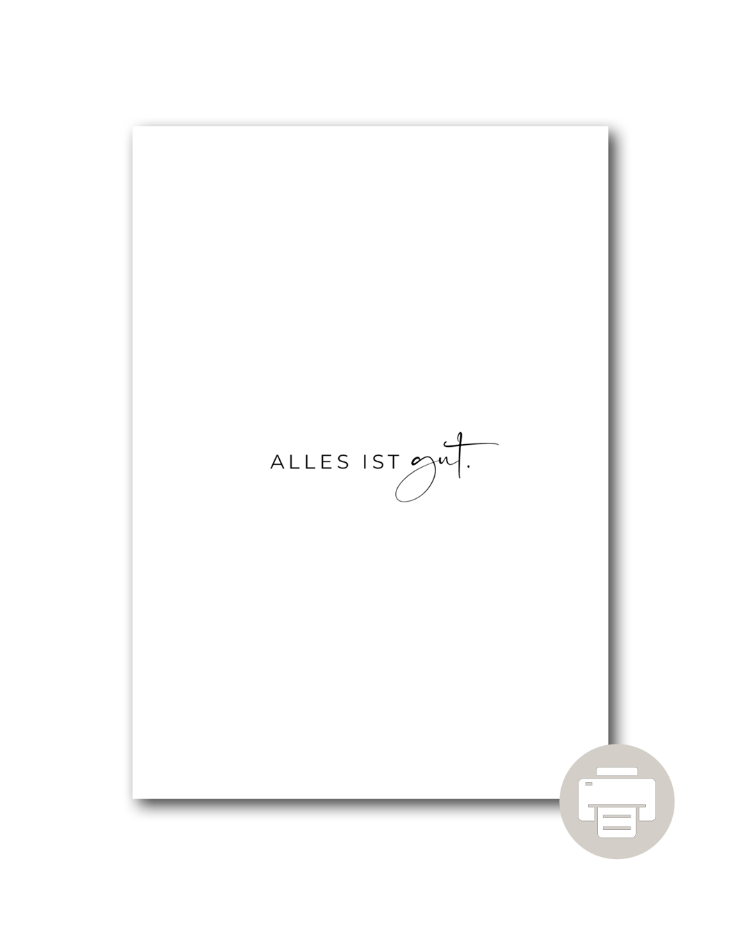 Poster "Alles ist gut."