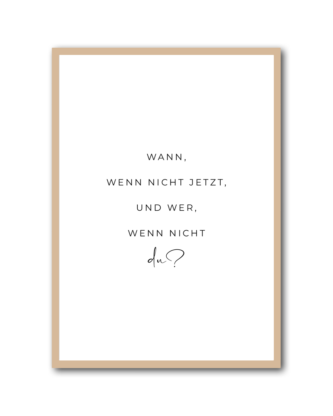 Poster "Wer, wenn nicht du?"