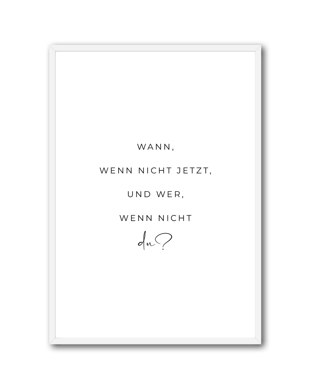 Poster "Wer, wenn nicht du?"