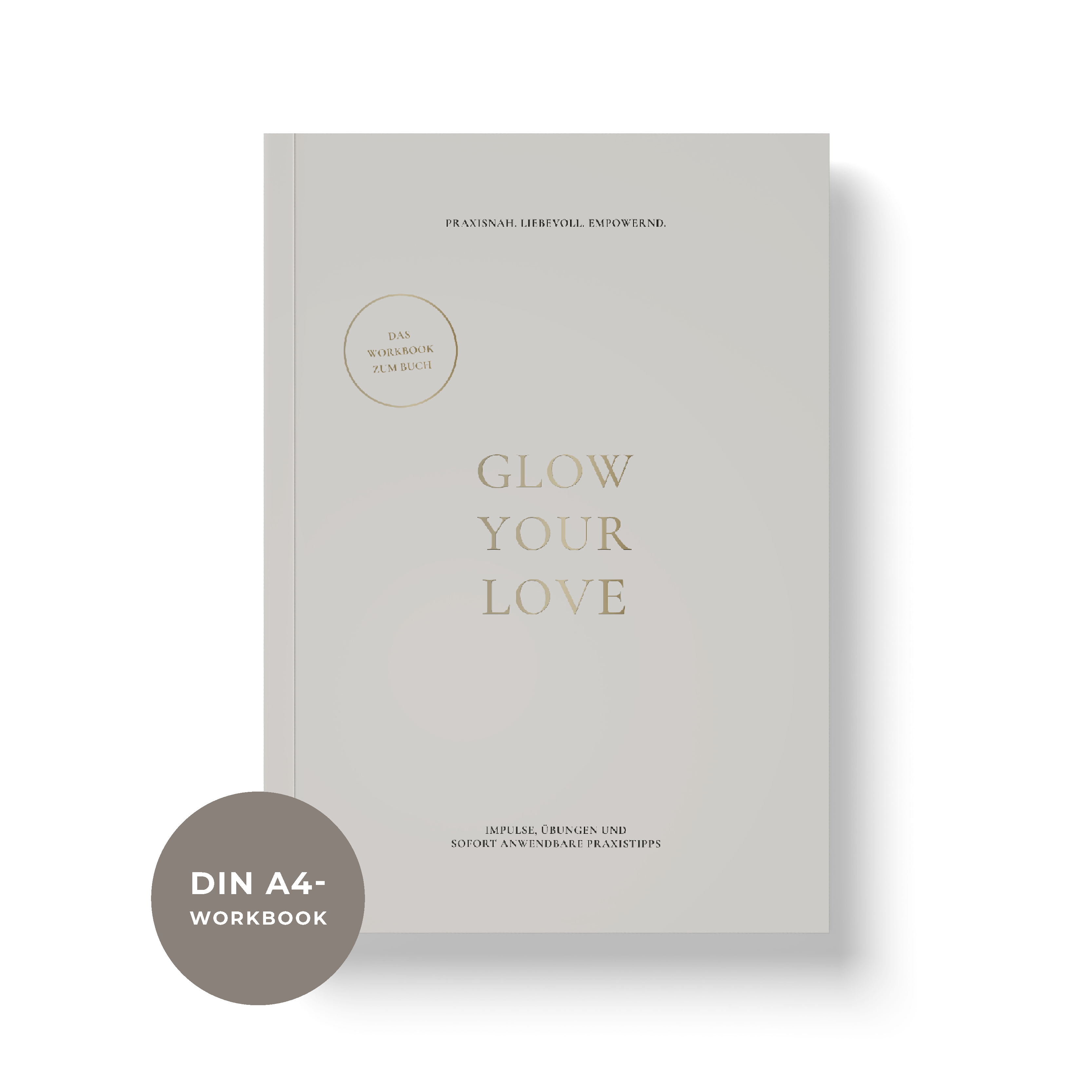 GLOW YOUR LOVE – Buch & Workbook Bundle